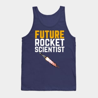 Future Rocket Scientist - Funny Astronaut Gift Tank Top